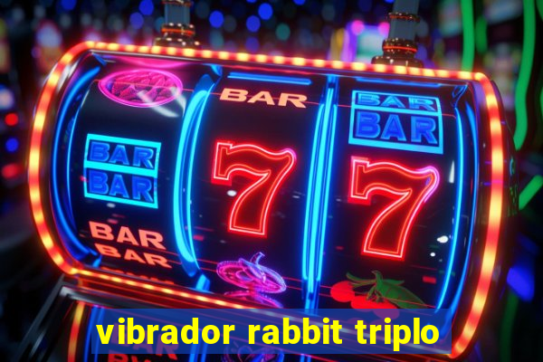 vibrador rabbit triplo