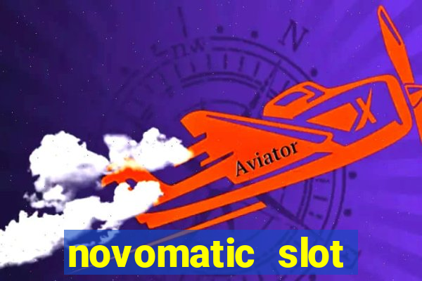 novomatic slot machine games