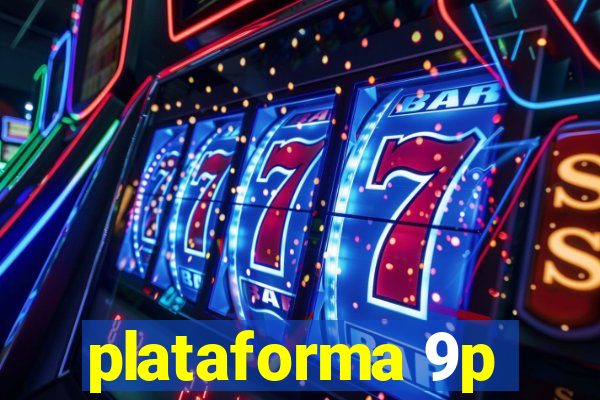 plataforma 9p