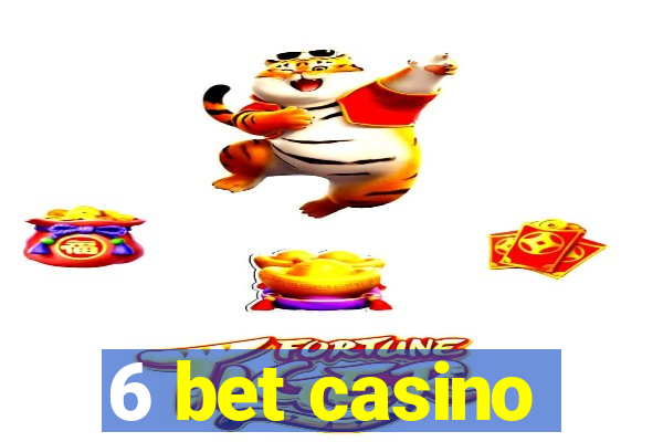 6 bet casino