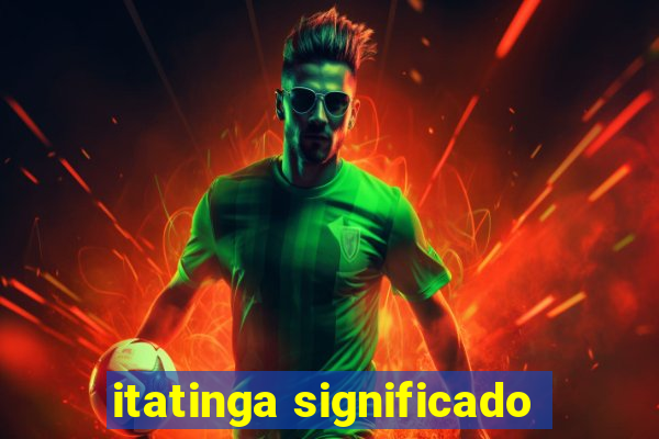 itatinga significado