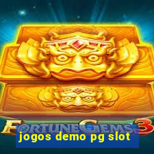 jogos demo pg slot