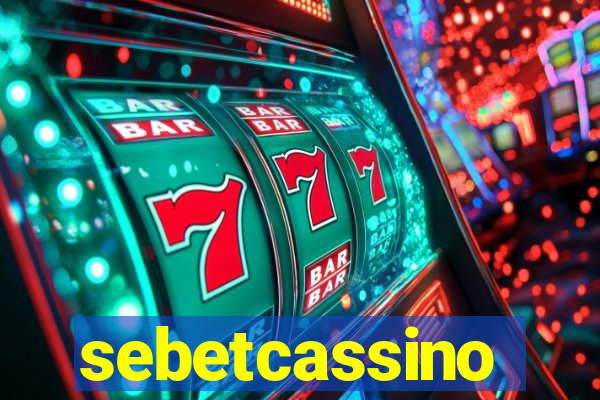 sebetcassino