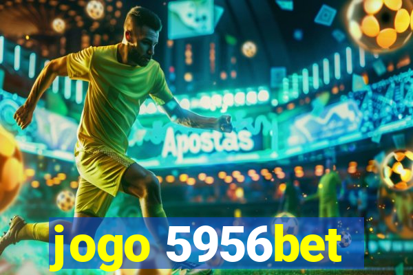 jogo 5956bet