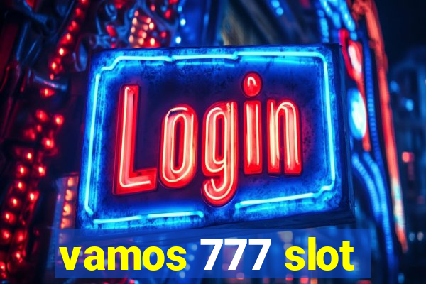 vamos 777 slot