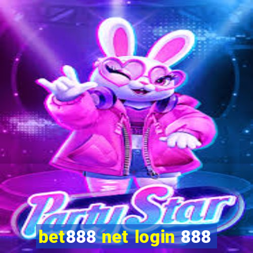 bet888 net login 888