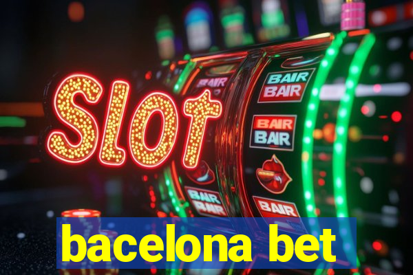 bacelona bet