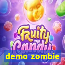 demo zombie