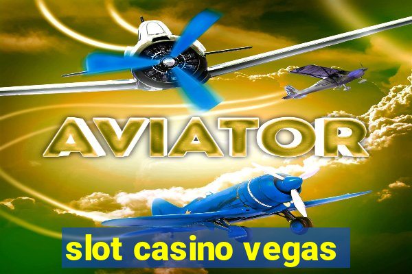 slot casino vegas