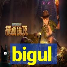 bigul