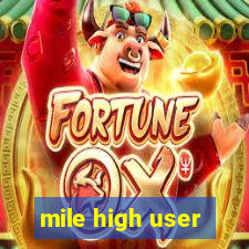 mile high user