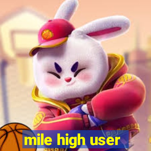 mile high user