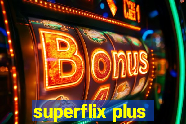 superflix plus