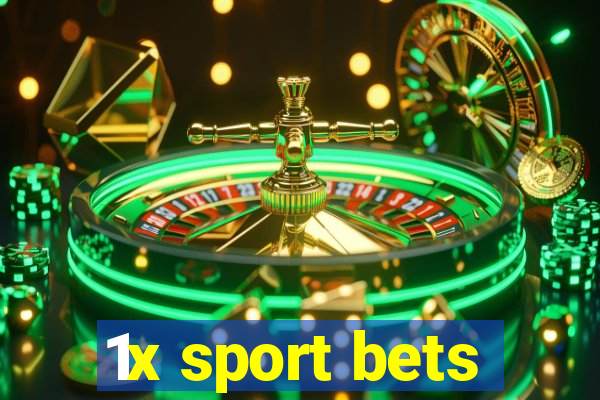 1x sport bets