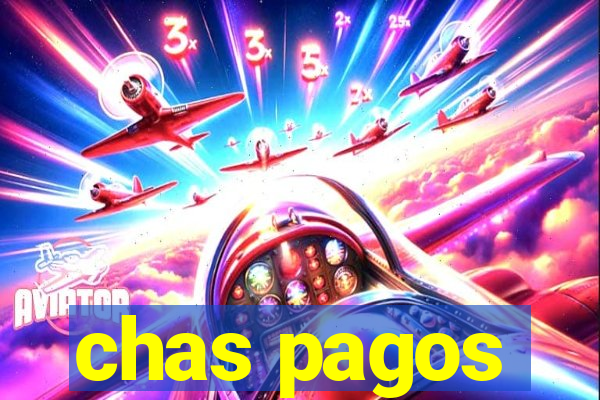 chas pagos