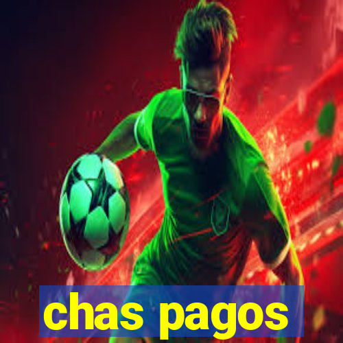 chas pagos