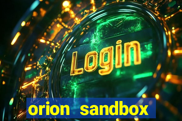 orion sandbox enhanced jogos 360