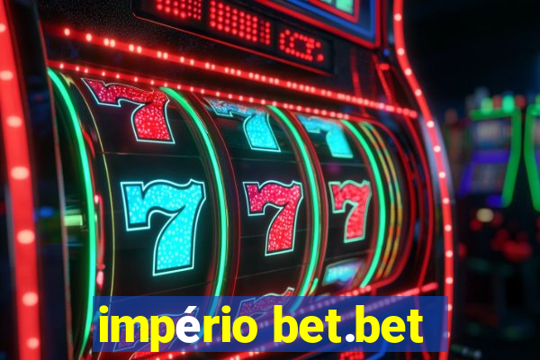 império bet.bet