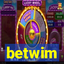 betwim