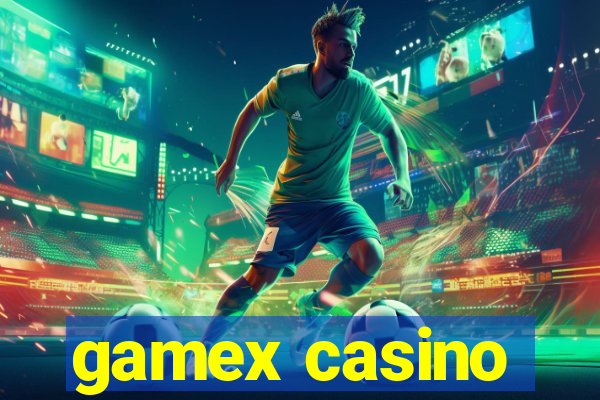 gamex casino