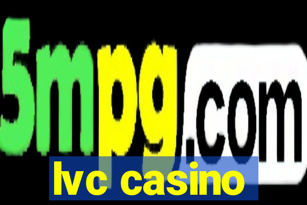 lvc casino