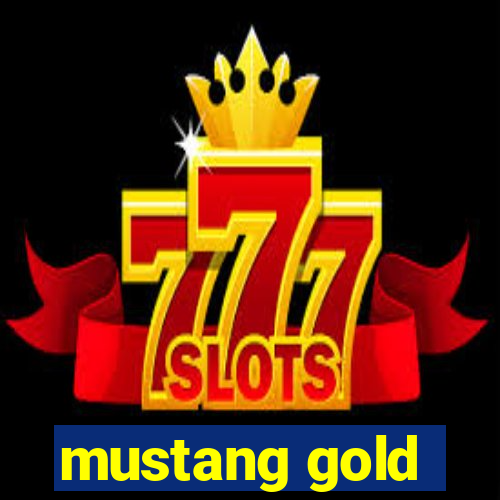 mustang gold