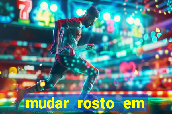 mudar rosto em fotos online