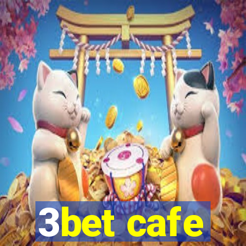 3bet cafe