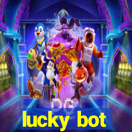 lucky bot