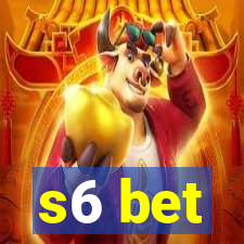 s6 bet