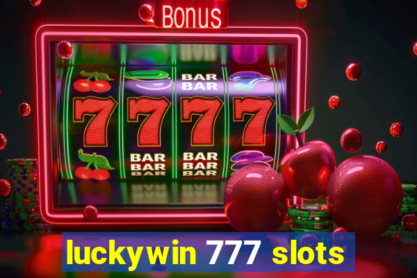 luckywin 777 slots