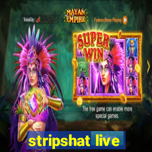 stripshat live