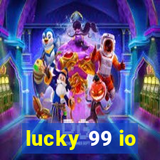 lucky 99 io