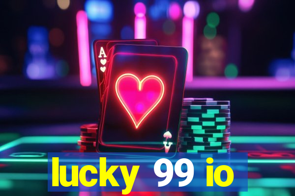 lucky 99 io