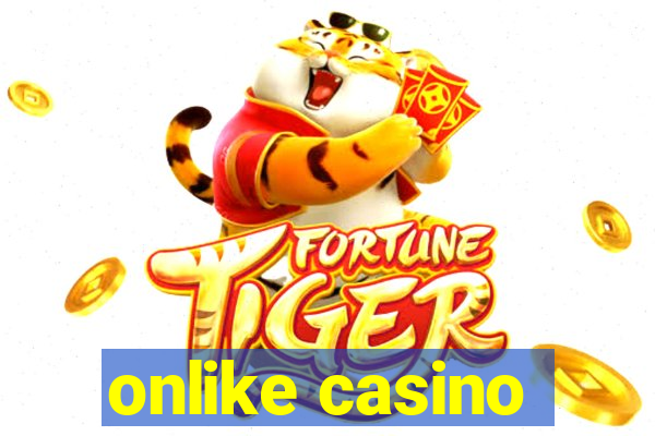 onlike casino