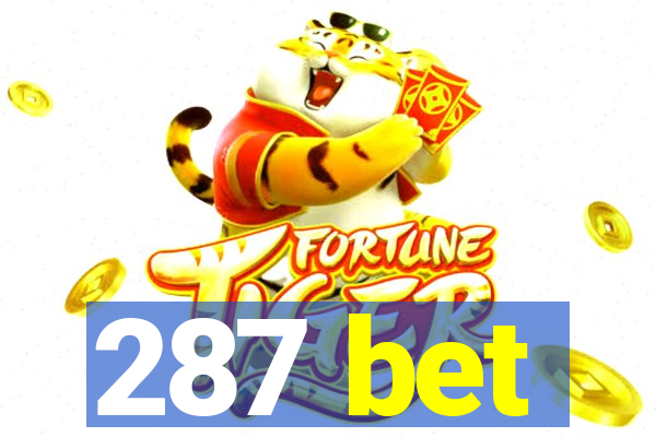 287 bet