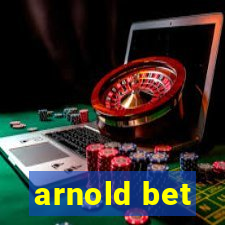 arnold bet