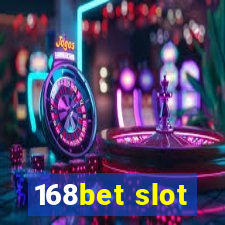 168bet slot