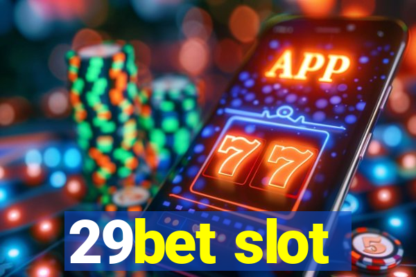 29bet slot