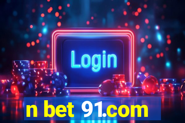 n bet 91.com