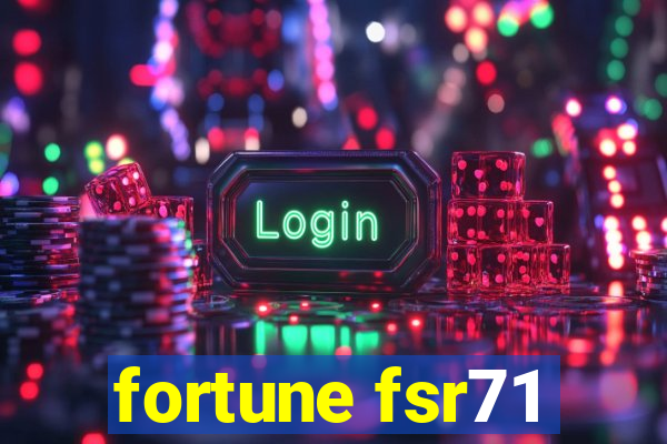 fortune fsr71