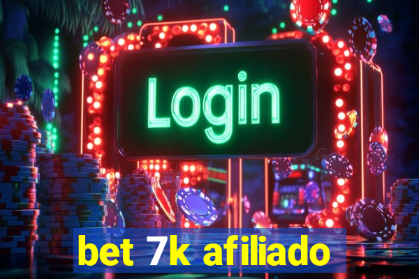 bet 7k afiliado