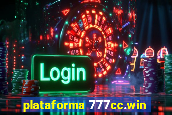 plataforma 777cc.win