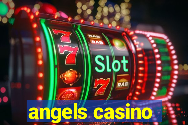 angels casino