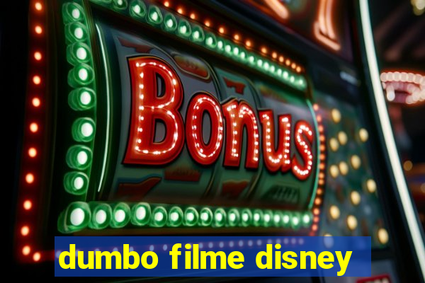 dumbo filme disney