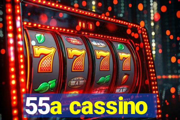 55a cassino