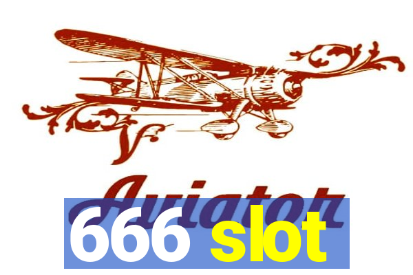 666 slot