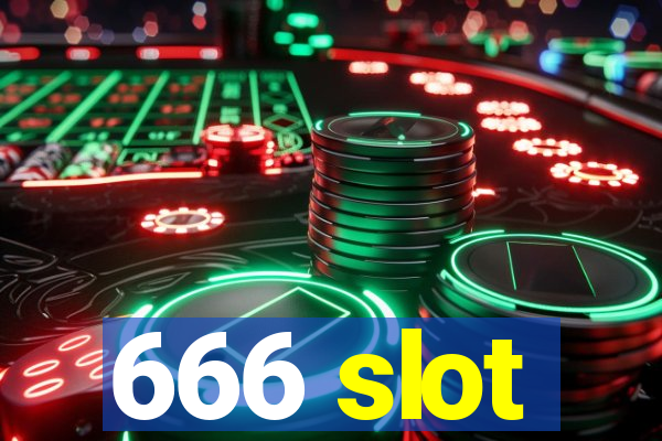 666 slot