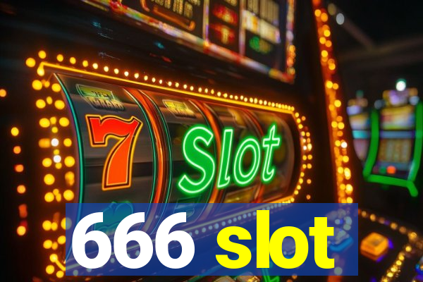 666 slot