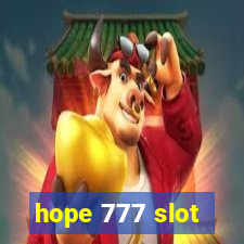 hope 777 slot